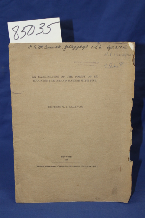 Smallwood, Professor W.M.: AN EXAMINATION OF THE POLICY OF RESTOCKING THE INL...