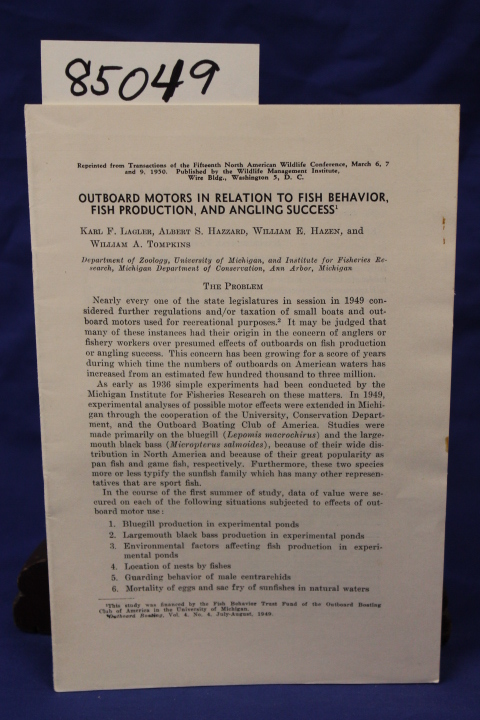 Lagler, Karl F.; Hazzard, Albert S.;...: OUTBOARD MOTORS IN RELATION TO FISH ...