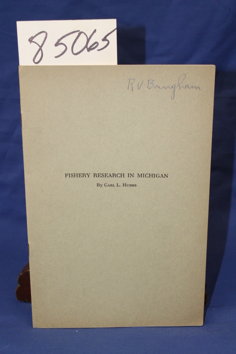Hubbs, Carl L.: FISHERY RESEARCH IN MICHIGAN