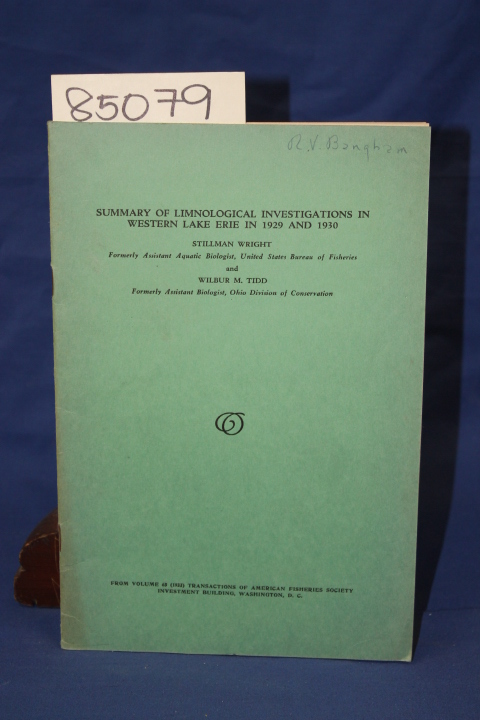WRIGHT, STILLMAN AND tIDD, wILBUR M.: SUMMARY OF LIMNOLOGICAL INVESTIGATIONS ...