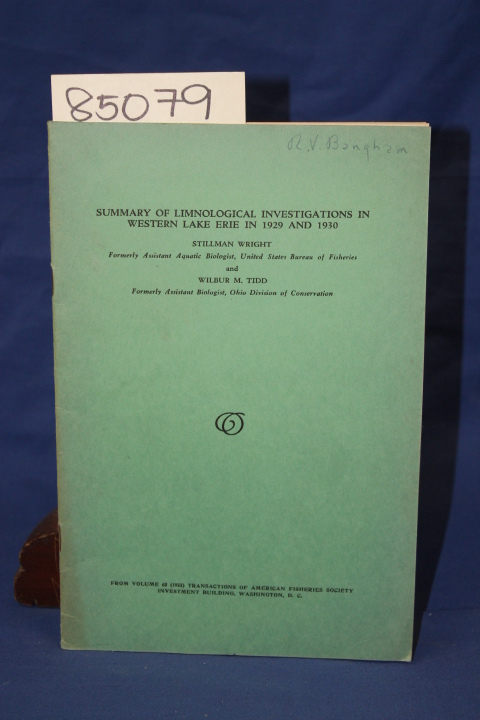 WRIGHT, STILLMAN AND tIDD, wILBUR M.: SUMMARY OF LIMNOLOGICAL INVESTIGATIONS ...