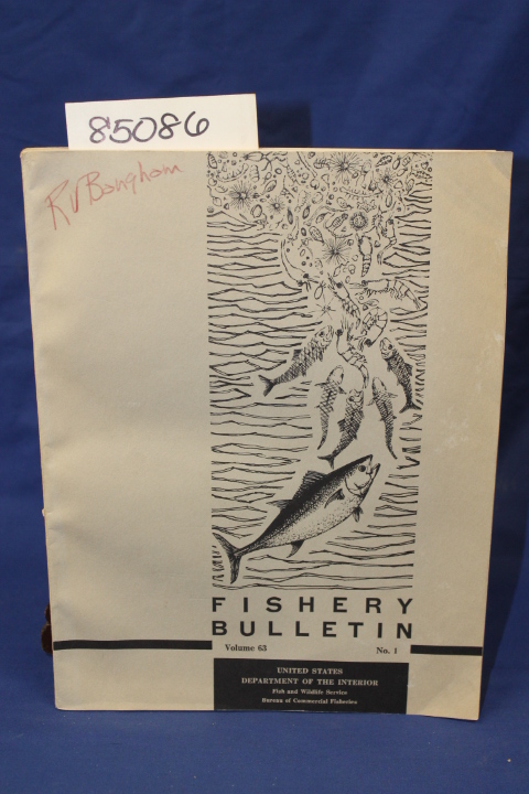 UNITED STATES DEPARTMENT OF THE INTERIOR: FISHERY BULLETIN VOLUME 63 NO. 1