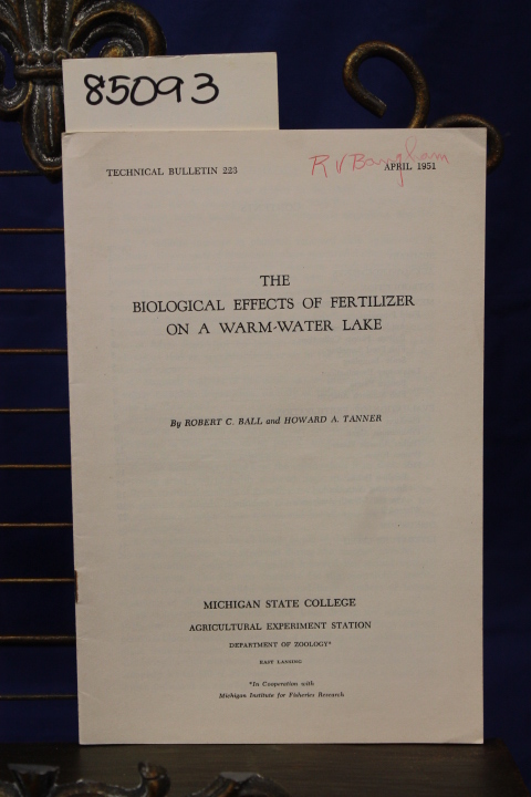 Ball, Robert C. and Tanner, Howard A.: THE BIOLOGICAL EFFECTS OF FERTILIZER O...