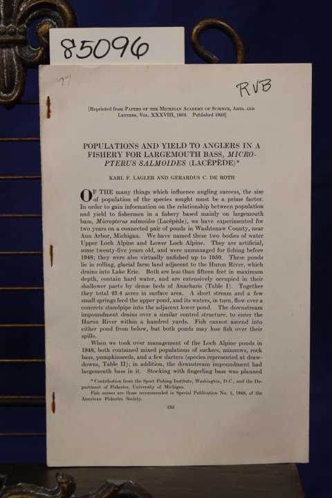 Lagler, Karl F. and De Roth Gerardus C.: POPULATIONS AND YIELD TO ANGLERS IN ...