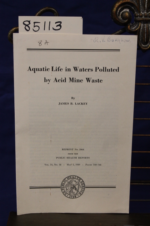 Lackey, James B.: AQUATIC LIFE IN WATERS POLLUTED BY ACID MINE WASTE