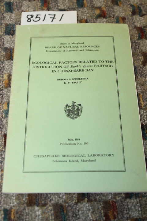 SCHELTEMA, RUDOLF S. & TRUITT, R.V.: ECOLOGICAL FACTORS RELATED TO THE DISTRI...