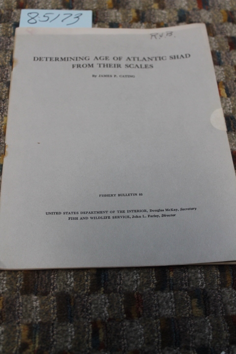Cating, James P.: DETERMINING AGE OF ATLANTIC SHAD FROM THEIR SCALES