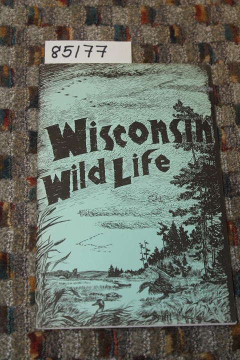 JORGENSEN, ARTHUR W.: WISCONSIN WILD LIFE