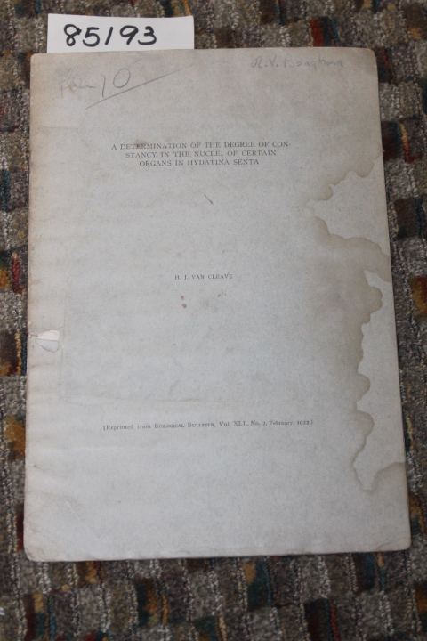 Cleave, H.J. Van: A DETERMINATION OF THE DEGREE OF CONSTANCY IN THE NUCLEI OF...