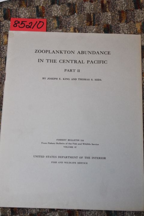 King, Joseph E. and Hida, Thomas S.: ZOOPLANKTON ABUNDANCE IN THE CENTRAL PAC...