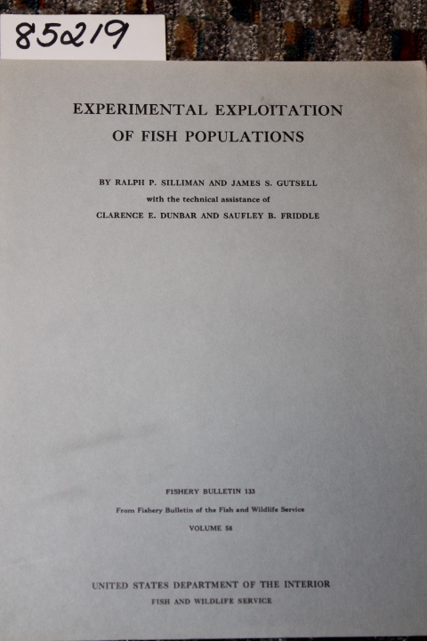 Silliman, Ralph P. and Gutsell, Jame...: EXPERIMENTAL EXPLOITATION OF FISH PO...