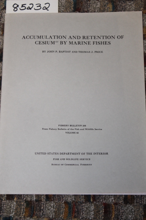 Baptist, John P. and Price, Thomas J.: ACCUMULATION AND RETENTION OF CESIUM B...