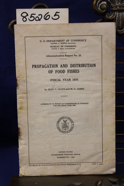 Leach, Glen C. & James M.C.: PROPAGATION AND DISTRIBUTION OF FOOD FISHES/Fisc...