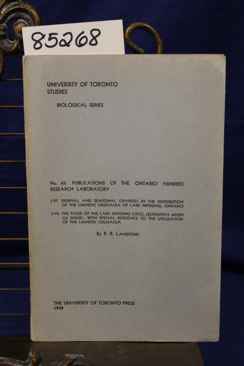 LONGFORD, R.R.: NO. 45 PUBLICATIONS OF THE ONTARIO FISHERIES RESEARCH LABORATORY