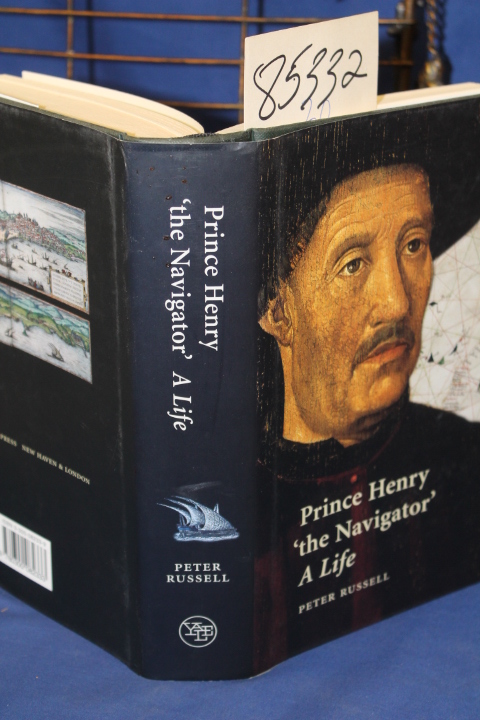 Russell, Peter: Prince Henry 'the Navigator' a Life