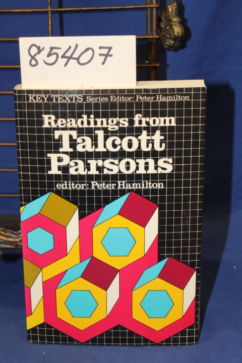 Hamilton, Peter: Readings From Talcott Parsons