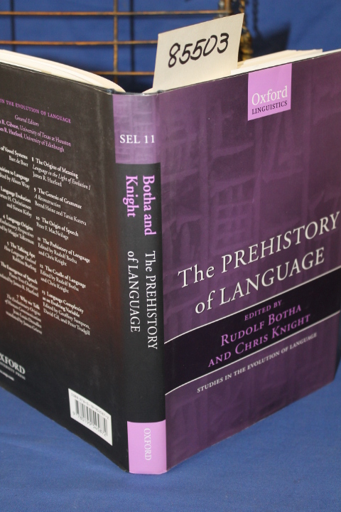 Botha, Rudolf and Knight, Chris: The Prehistory of Language