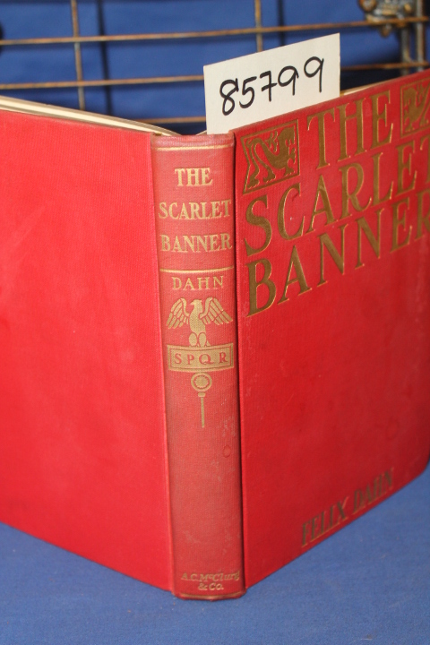 Dahn, Felix and Safford, Mary J.: The Scarlet Banner