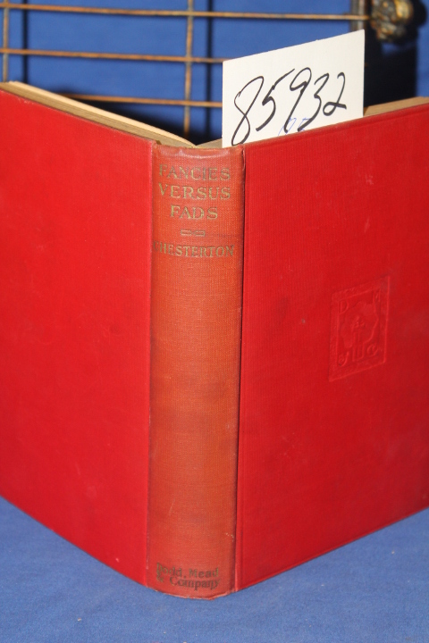Chesterton, Gilbert  Keith (G.K.): Fancies Versus Fads