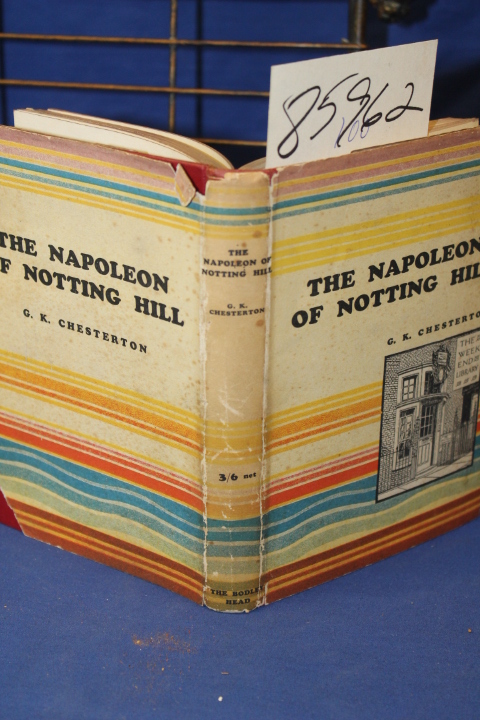 Chesterton, Gilbert  Keith (G.K.): Napoleon of Notting Hill