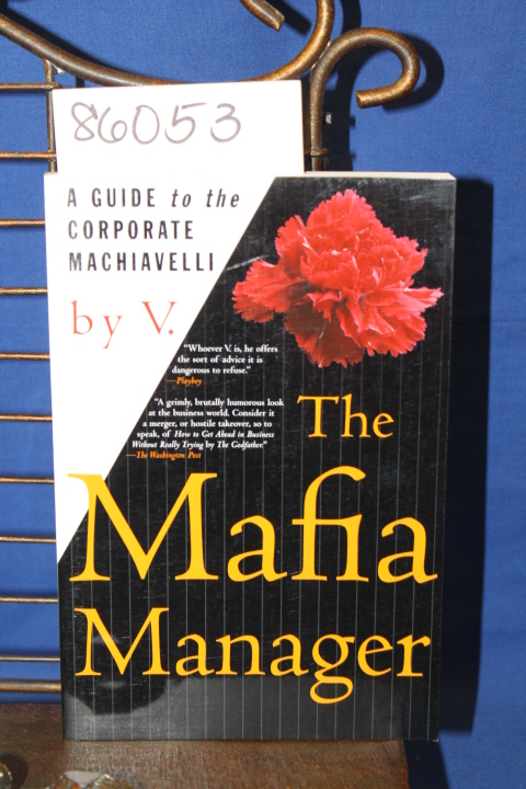 V: The Mafia Manager A Guide to the Corporate Machiavelli  (Mafia)