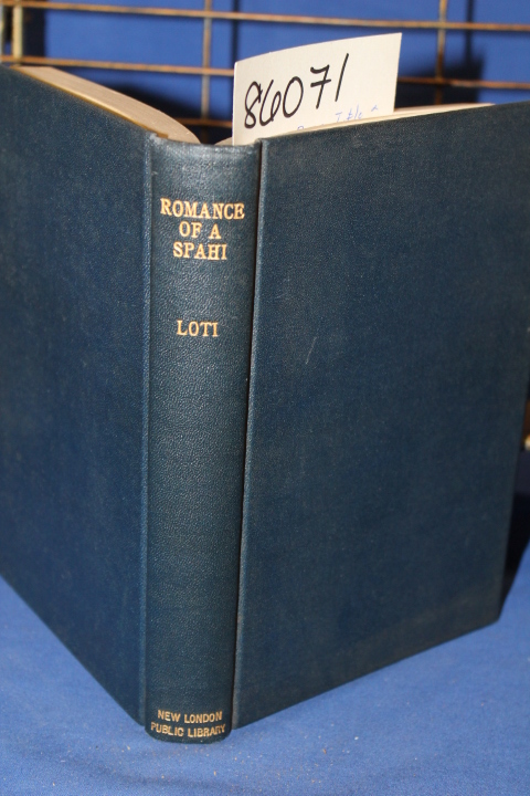 Loti, Pierre: Romance of a Spahi