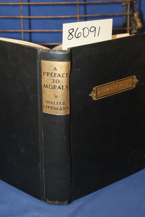 Lippmann, Walter: A Preface to Morals