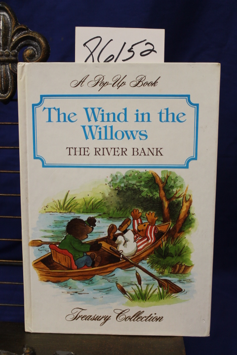 Pop Up Book: Wind in the Willows The River Bank Treasury Collection