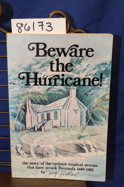 Tucker, Terry: Beware the Hurricane