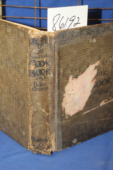 Cramp, Helen: Institute Cook Book Planned for a Family of Four Economic Recip...