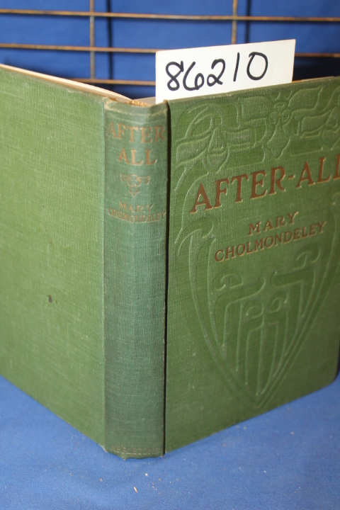 Cholmondeley, Mary: After All