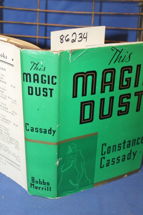Cassady, Constance: This Magic Dust