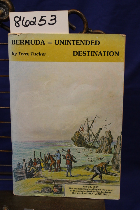 Tucker, Terry: Bermuda-Unintended Destination