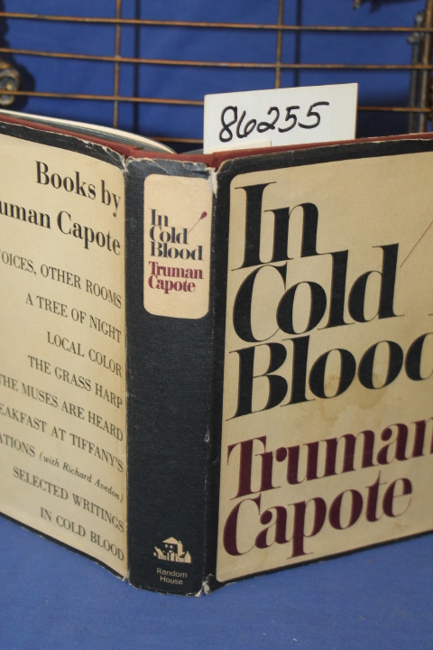 Capote, Truman: In Cold Blood A True Account of a Multiple Murder and Its Con...