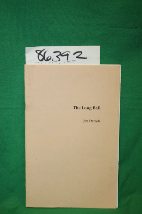 Daniels, Jim signed by author.: The Long Ball