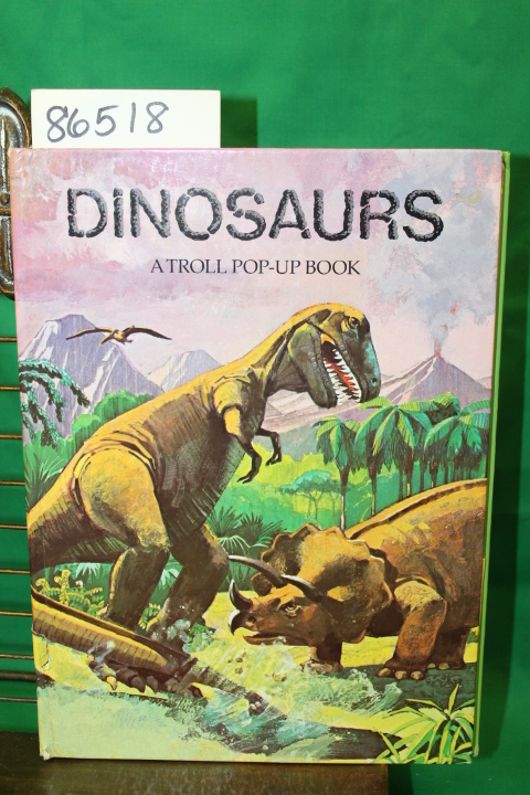 Shapiro, Larry and Strejan, John: Dinosaur A Troll Pop Up Book