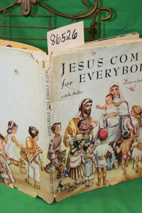 Bedier, Julie: Jesus Comes for Everybody