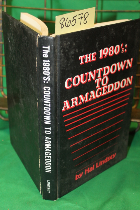 Lindsey, Hal: The 1980's: Countdown to Armageddon