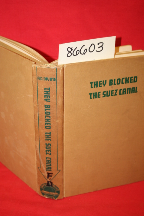 Divine, A.d.: They Blocked The Suez Canal