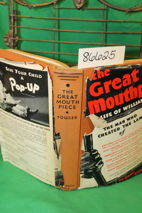 Fowler, Gene: The Great Mouthpiece A Life Story of William J. Fallon