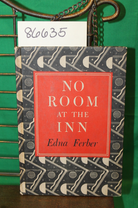 Ferber, Edna: No Room at The Inn