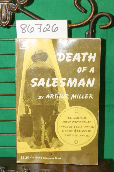 Miller, Arthur: Death of a Salesman Certain Private Conversations in Two Acts...
