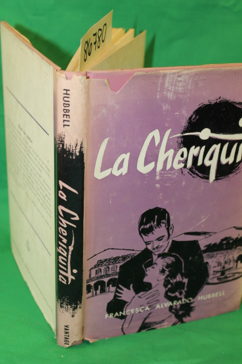 Hubbell, Francesca Alvarado: La Cheriquita