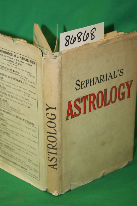 Sepharial: Sepharial's Astrology How to Make and Read your Own Horoscope