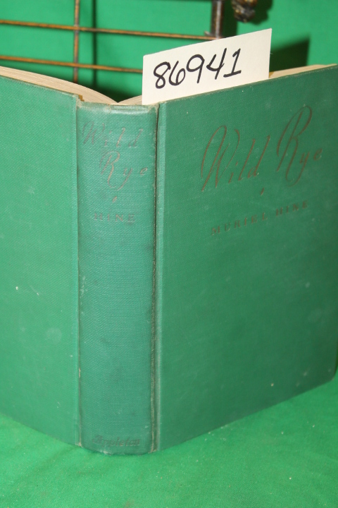 Hine, Muriel: Wild Rye