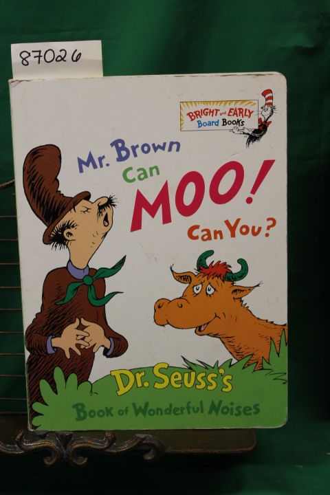 Dr. Seuss: Mr. Brown Can MOO! Can You? Dr Seuss's Book of Wonderful Noises