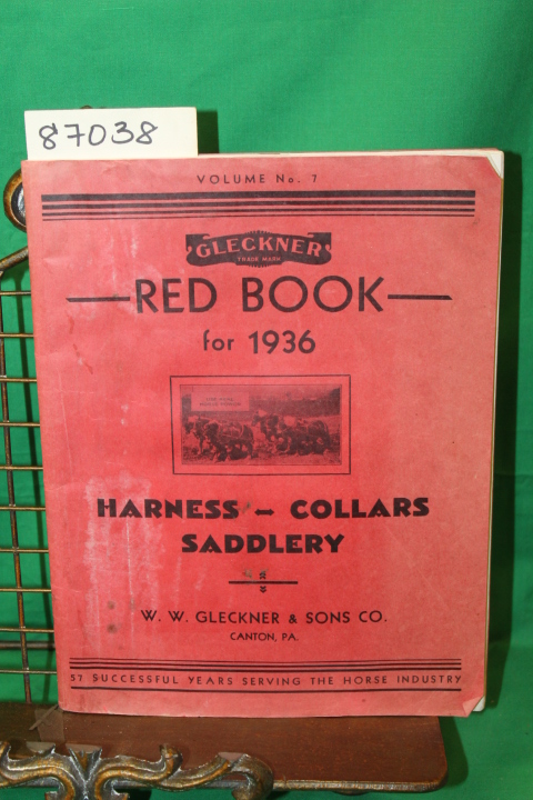W.W. Gleckner & Sons Co: Gleckner Red Book for 1936 Harness Collars Saddlery ...