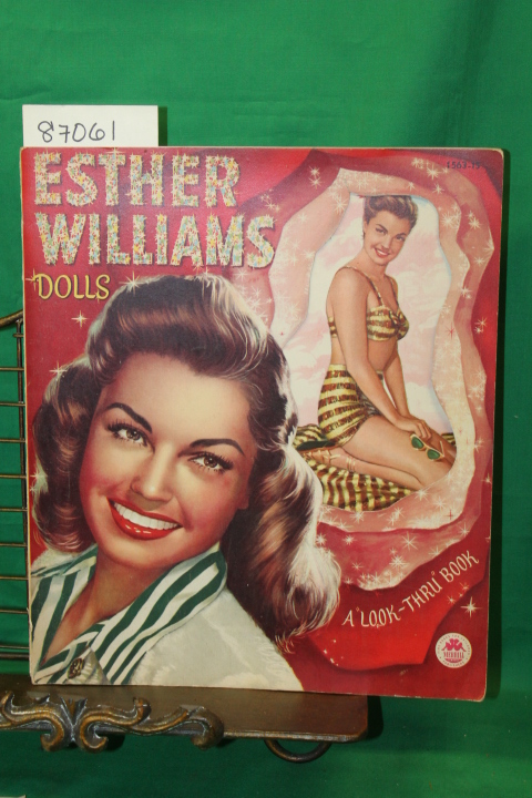 Williams, Esther; Merrill Company: Williams, Esther ; Dolls A Look Thru Book ...