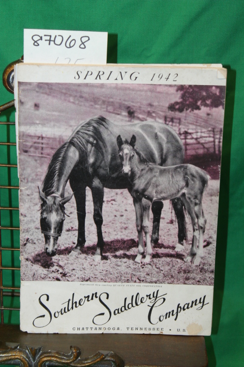 Southern Saddlery Co: Southern Saddlery Company Spring 1942