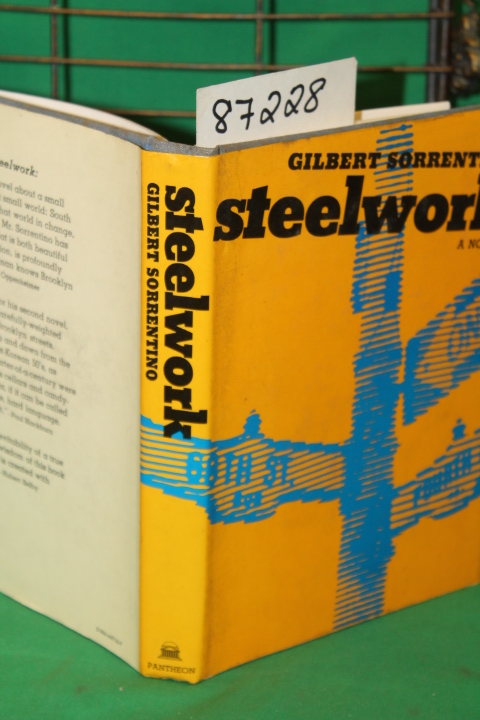 Sorrentino, Gilbert: Steelwork